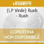 (LP Vinile) Rush - Rush vinile