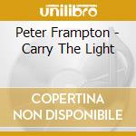 Peter Frampton - Carry The Light cd