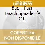Bap - Paar Daach Spaader (4 Cd) cd