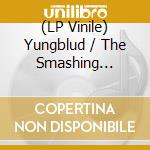 (LP Vinile) Yungblud / The Smashing Pumpkins - Zombie (White Vinyl) vinile