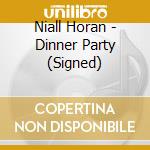 Niall Horan - Dinner Party (Signed) cd