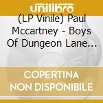 (LP Vinile) Paul Mccartney - Boys Of Dungeon Lane The (Indie Exclusive) (Pink Vinyl) vinile