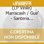 (LP Vinile) Marracash / Gue' - Santeria (Magenta/Purple/Yellow/Black Splatter Vinyl) (2 Lp) (2016X Collection) vinile