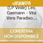 (LP Vinile) Leo Gasmann - Vita Vera Paradiso (Sanremo 2026) vinile