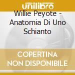 Willie Peyote - Anatomia Di Uno Schianto cd