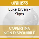 Luke Bryan - Signs cd