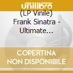 (LP Vinile) Frank Sinatra - Ultimate Sinatra (Coloured Vinyl) vinile