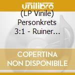 (LP Vinile) Personkrets 3:1 - Ruiner (7') vinile