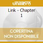 Link - Chapter 1 cd