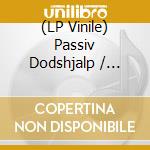 (LP Vinile) Passiv Dodshjalp / Idiot Ikon - Split 7' vinile