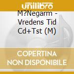 M?Negarm - Vredens Tid Cd+Tst (M) cd