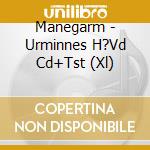 Manegarm - Urminnes H?Vd Cd+Tst (Xl) cd