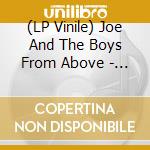 (LP Vinile) Joe And The Boys From Above - Angel Dust (7') vinile