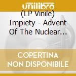 (LP Vinile) Impiety - Advent Of The Nuclear Baphomet (Green Lp) lp vinile