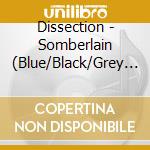 Dissection - Somberlain (Blue/Black/Grey Vinyl)