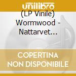 (LP Vinile) Wormwood - Nattarvet (Transparent Red Splatter With Gold Glitter ) lp vinile