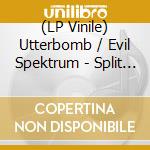 (LP Vinile) Utterbomb / Evil Spektrum - Split (Orange Vinyl) vinile