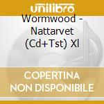 Wormwood - Nattarvet (Cd+Tst) Xl cd