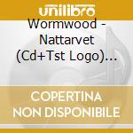 Wormwood - Nattarvet (Cd+Tst Logo) Xxl cd musicale