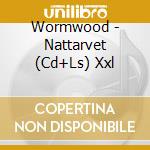 Wormwood - Nattarvet (Cd+Ls) Xxl cd