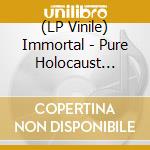 (LP Vinile) Immortal - Pure Holocaust (Black Galaxy Vinyl) vinile
