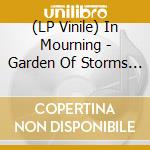 (LP Vinile) In Mourning - Garden Of Storms (Black Vinyl) lp vinile