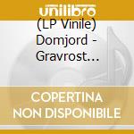 (LP Vinile) Domjord - Gravrost (Vinyl) lp vinile