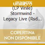 (LP Vinile) Stormwind - Legacy Live (Rsd 2021) (Crystal Clear Vinyl) vinile