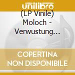 (LP Vinile) Moloch - Verwustung (Vinyl Lp) vinile