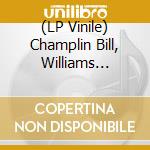 (LP Vinile) Champlin Bill, Williams Joseph & Friestedt Peter - I (Purple Vinyl) lp vinile