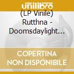 (LP Vinile) Rutthna - Doomsdaylight (White Vinyl) vinile