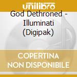 God Dethroned - Illuminati (Digipak) cd