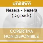 Neaera - Neaera (Digipack) cd