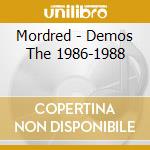 Mordred - Demos The 1986-1988 cd