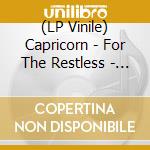 (LP Vinile) Capricorn - For The Restless - Trans Blue Vinyl vinile