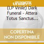 (LP Vinile) Dark Funeral - Attera Totus Sanctus (Gold Marbled Vinyl Lp) vinile