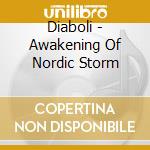 Diaboli - Awakening Of Nordic Storm cd