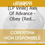 (LP Vinile) Axis Of Advance - Obey (Red Marbled Vinyl Lp) vinile