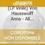 (LP Vinile) Von Hausswolff Anna - All Thoughts Fly (Vinyl Lp) lp vinile