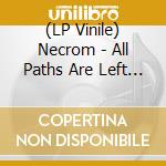 (LP Vinile) Necrom - All Paths Are Left Here (Black Vinyl Lp) vinile