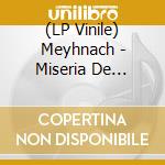 (LP Vinile) Meyhnach - Miseria De Profundis (Black Vinyl Lp) lp vinile