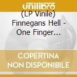 (LP Vinile) Finnegans Hell - One Finger Salute (Black Lp) vinile