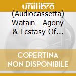 (Audiocassetta) Watain - Agony & Ecstasy Of Watain (Mc) cd