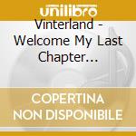 Vinterland - Welcome My Last Chapter (T-Shirt Xl) cd