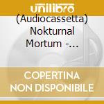 (Audiocassetta) Nokturnal Mortum - Weltanschauung (Mc) cd