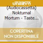 (Audiocassetta) Nokturnal Mortum - Taste Of Victory The (Mc) cd