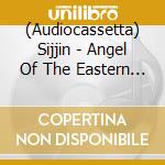 (Audiocassetta) Sijjin - Angel Of The Eastern Gate cd