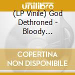 (LP Vinile) God Dethroned - Bloody Blasphemy (Transparent Blue Vinyl Lp) lp vinile