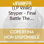 (LP Vinile) Stryper - Final Battle The (Pop-Up Purple Vinyl Lp) vinile