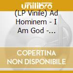 (LP Vinile) Ad Hominem - I Am God - You Are Nothing (7' Red Vinyl) vinile